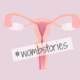 uterus wombstories